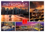 Metropolen - Nacht Skylines (Wandkalender 2026 DIN A3 quer), CALVENDO Monatskalender