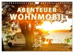 Abenteuer Wohnmobil - Camping, Vanlife, Roadtrips (Wandkalender 2026 DIN A4 quer), CALVENDO Monatskalender
