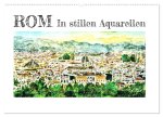 ROM In stillen Aquarellen (Wandkalender 2026 DIN A2 quer), CALVENDO Monatskalender