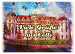 Viele Grüsse aus Celle (Wandkalender 2026 DIN A2 quer), CALVENDO Monatskalender