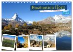 Faszination Horu Fotoimpressionen vom Matterhorn (Wandkalender 2026 DIN A3 quer), CALVENDO Monatskalender