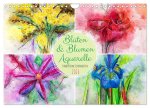 Blüten & Blumen Aquarelle - Farbenfrohe Schönheiten (Wandkalender 2026 DIN A4 quer), CALVENDO Monatskalender