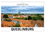 Ein Blick auf Quedlinburg (Wandkalender 2026 DIN A4 quer), CALVENDO Monatskalender