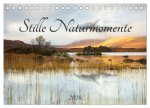 Stille Naturmomente (Tischkalender 2026 DIN A5 quer), CALVENDO Monatskalender