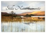 Stille Naturmomente (Wandkalender 2026 DIN A2 quer), CALVENDO Monatskalender