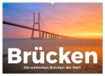 Brücken - Die schönsten Brücken der Welt. (Wandkalender 2026 DIN A2 quer), CALVENDO Monatskalender