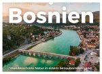 Bosnien - Wunderschöne Natur in einem bezaubernden Land. (Wandkalender 2026 DIN A3 quer), CALVENDO Monatskalender