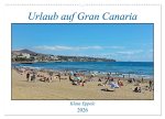 Urlaub auf Gran Canaria (Wandkalender 2026 DIN A2 quer), CALVENDO Monatskalender