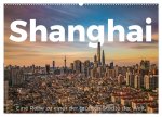 Shanghai - Eine Reise zu einer der größten Städte der Welt. (Wandkalender 2026 DIN A2 quer), CALVENDO Monatskalender