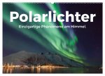 Polarlichter - Einzigartige Phänomene am Himmel. (Wandkalender 2026 DIN A2 quer), CALVENDO Monatskalender