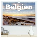 Belgien - Bezaubernde Natur und eindrucksvolle Städte. (hochwertiger Premium Wandkalender 2026 DIN A2 quer), Kunstdruck in Hochglanz