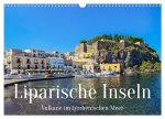 Liparische Inseln - Vulkane im Tyrrhenischen Meer (Wandkalender 2026 DIN A3 quer), CALVENDO Monatskalender