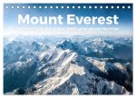 Mount Everest - Der höchste Berg der Welt und seine Heimat. (Tischkalender 2026 DIN A5 quer), CALVENDO Monatskalender