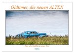 Oldtimer, die neuen ALTEN (Wandkalender 2026 DIN A2 quer), CALVENDO Monatskalender