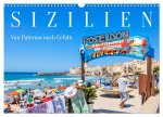 Sizilien - Von Palermo nach Cefal? (Wandkalender 2026 DIN A3 quer), CALVENDO Monatskalender