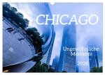 CHICAGO Ungewöhnliche Momente (Wandkalender 2026 DIN A3 quer), CALVENDO Monatskalender