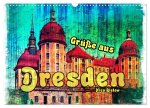 Grüße aus Dresden (Wandkalender 2026 DIN A3 quer), CALVENDO Monatskalender