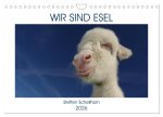 WIR SIND ESEL (Wandkalender 2026 DIN A4 quer), CALVENDO Monatskalender