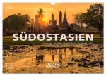 Südostasien - Thailand, Vietnam, Kambodscha, Myanmar, Laos (Wandkalender 2026 DIN A3 quer), CALVENDO Monatskalender