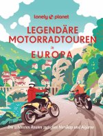 Legendäre Motorradtouren in Europa