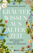 Kräuterwissen aus alter Zeit