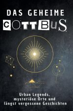 Das geheime Cottbus