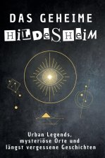 Das geheime Hildesheim