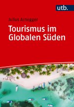 Tourismus im Globalen Süden