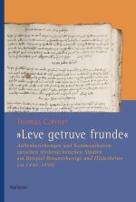 'Leve getruve frunde'