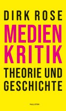 Medienkritik - Theorie und Geschichte