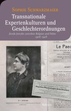 Transnationale Expertenkulturen und Geschlechterordnungen