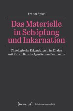 Das Materielle in Schöpfung und Inkarnation