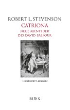 Catriona - Neue Abenteuer des David Balfour
