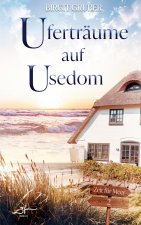 Ufertr?¤ume auf Usedom