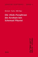 Jidische Schtudies 6: Die ­?Hiob?-Paraphrase des Avroham ben ­Schemuel ­Pikartei