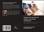 Analyse de la toxicité des additifs aromatiques synthétiques