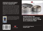Amélioration des performances d'usinage du processus EDM ? l'aide de la méthode RSM