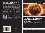 Security as a transversal concept in university processes