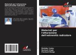 Materiali per l'otturazione dell'estremit? radicolare