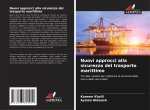 Nuovi approcci alla sicurezza del trasporto marittimo
