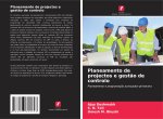 Planeamento de projectos e gest?o de controlo