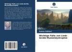 Wichtige Fälle von Limb-Girdle-Muskeldystrophie