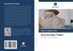 Unerforschte Tiefen