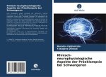 Klinisch-neurophysiologische Aspekte der Präeklampsie bei Schwangeren