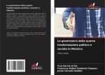 La governance della quarta trasformazione politica e sociale in Messico