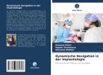 Dynamische Navigation in der Implantologie