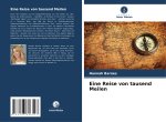 Eine Reise von tausend Meilen