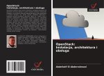 OpenStack: Instalacja, architektura i obs?uga