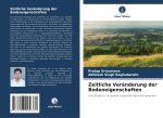 Zeitliche Veränderung der Bodeneigenschaften