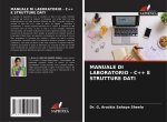 MANUALE DI LABORATORIO - C++ E STRUTTURE DATI